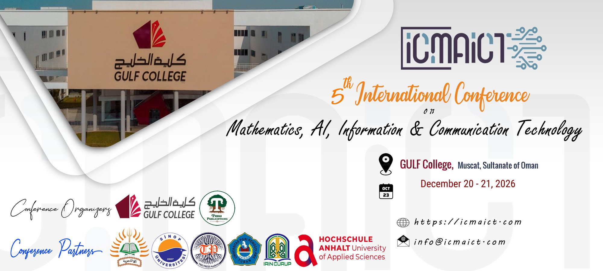 ICMAICT 2026 — 5th International Conference on Mathematics, AI, Information & Communication Technology. Gulf College, Muscat, Sultanate of Oman. December 20–21, 2026.
